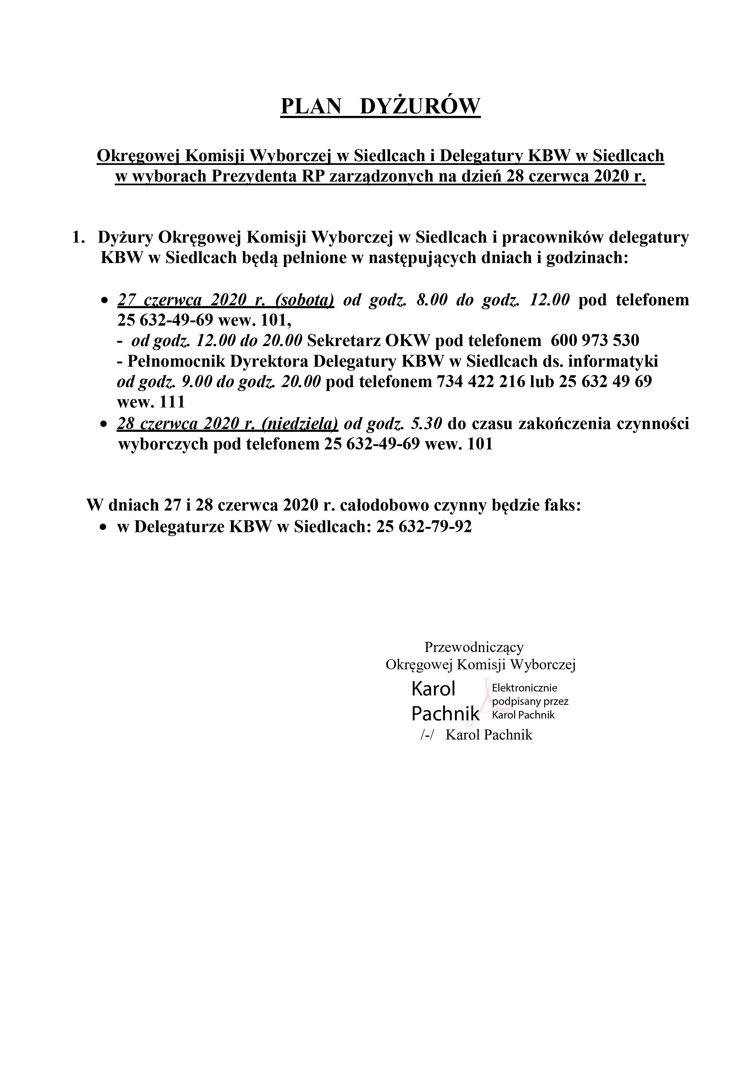 Plan Dyżurów Okręgowej Komisji Wyborczej w Siedlcach i Delegatury KBW w Siedlcach w wyborach Prezydenta RP zarządzonych na dzień 28 czerwca 2020 roku