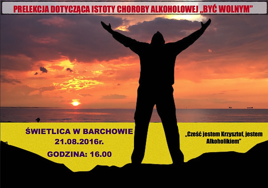 Prelekcja w Ostr&oacute;wku ,,Być Wolnym''